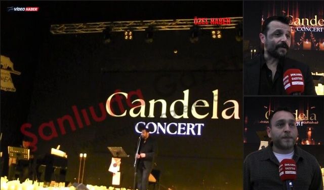 Candela Concert Şanlıurfa’da büyük beğeni topladı