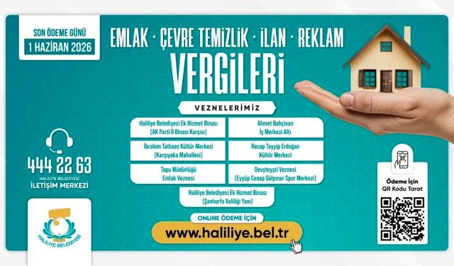 Şanlıurfa’da Vergi Ödemeleri İçin Son Tarih Açıklandı!