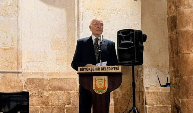Prof. Dr. Ruşen Keleş, Şanlıurfa’da Kültürel Miras ve Kentleşmeyi Anlattı