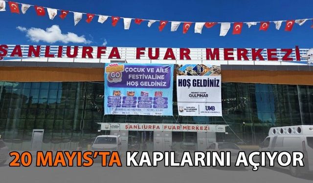 Şanlıurfa Çocuk ve Aile Festivali Kapılarını Açıyor!