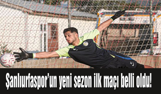 Şanlıurfaspor, Bolu’da Erciyes 38 FK ile karşılaşacak: Takvim belli oldu!