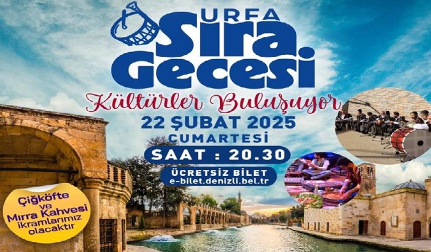 Denizli’de Urfa Sıra Gecesi ile "Kültürler Buluşuyor" Projesi