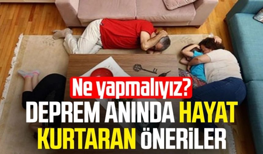Deprem Anında Hayat Kurtaran Kurallar