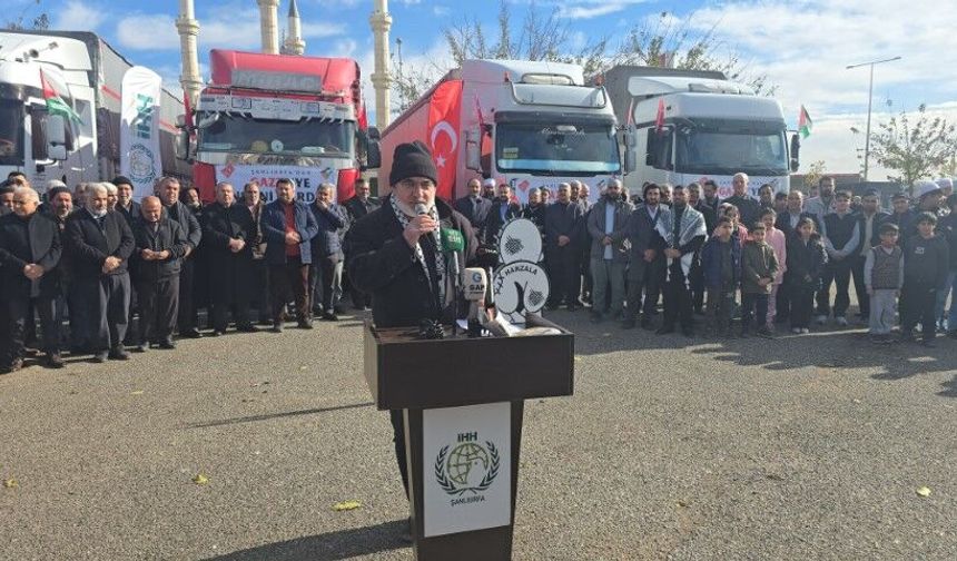 Şanlıurfa’dan Gazze’ye Dualarla Yardım Konvoyu!