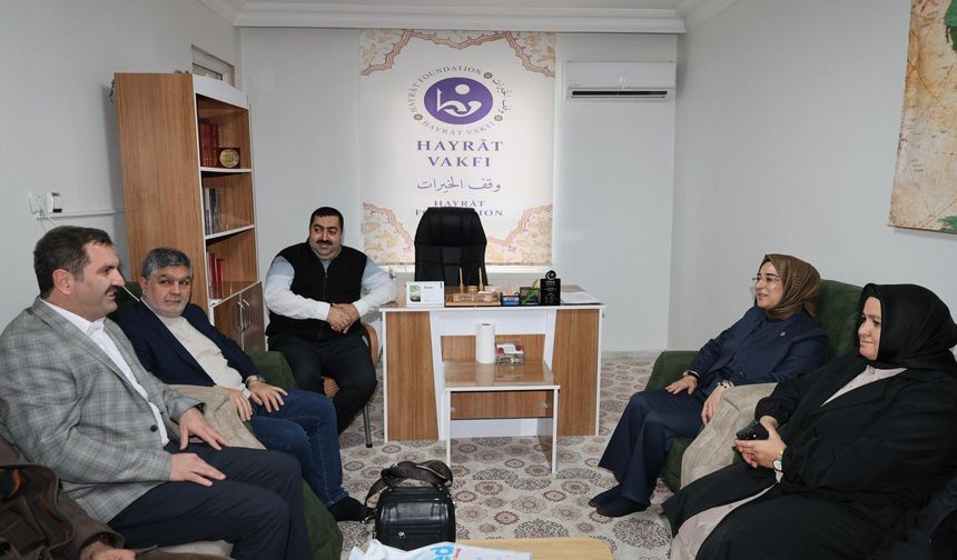 Şanlıurfa Milletvekili Cevahir Asuman Yazmacı’dan Hayrat Vakfı’na Ziyaret