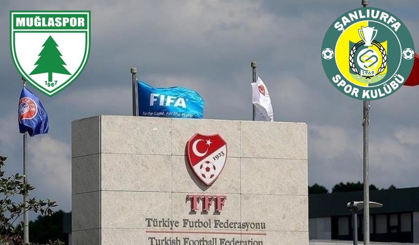 TFF’den Muğlaspor–Şanlıurfaspor Kulüplere ve Yöneticilere Para Cezası