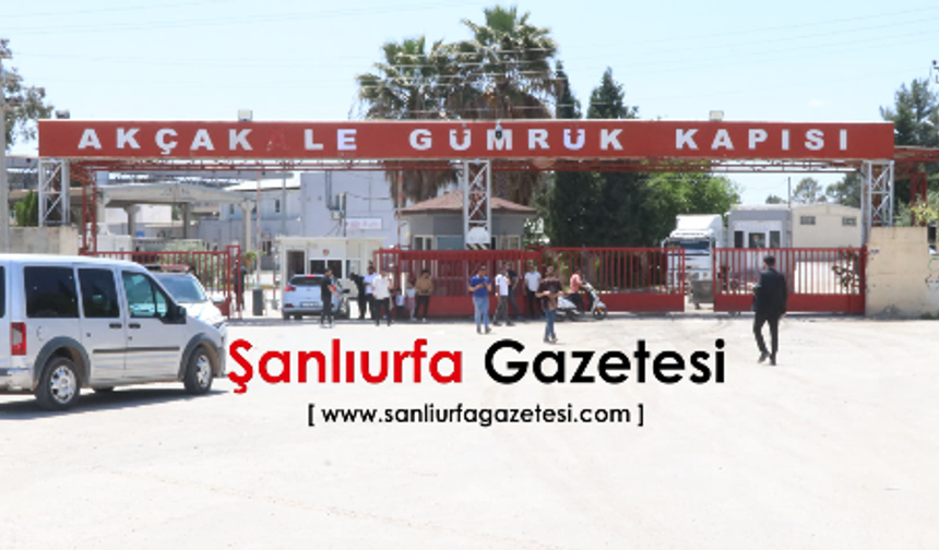 Akçakale Kara Hudut Kapısı’nda pasaportla geçişer yeniden başlıyor