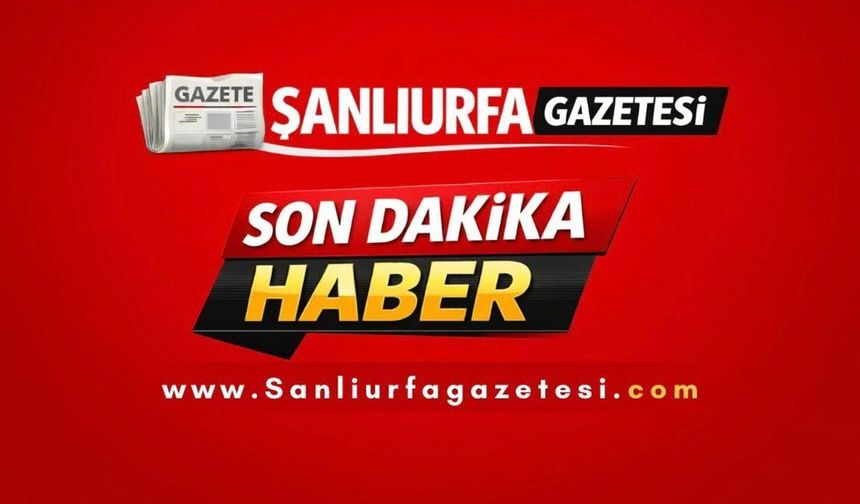 Şanlıurfa Valiliği duyurdu: 1 kişinin hayatını kaybettiği o ilçede eğitime ara