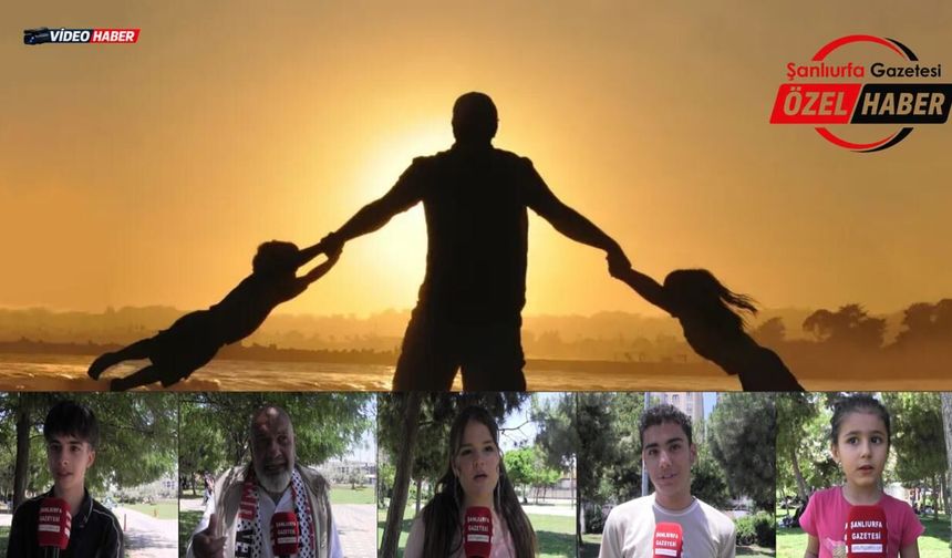 Şanlıurfa’dan Babalara Vefa: “Evin Direği Babalardır”
