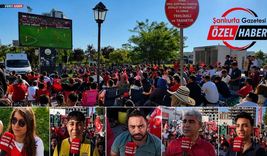 Şanlıurfa’da A Milli Takıma Büyük Destek: Sabahın İlk Işıklarıyla Alanı Doldurdular