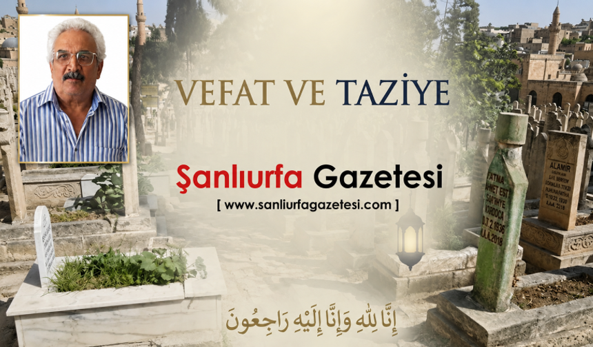Hilvanlı Fuat Üçlü Vefat Etti