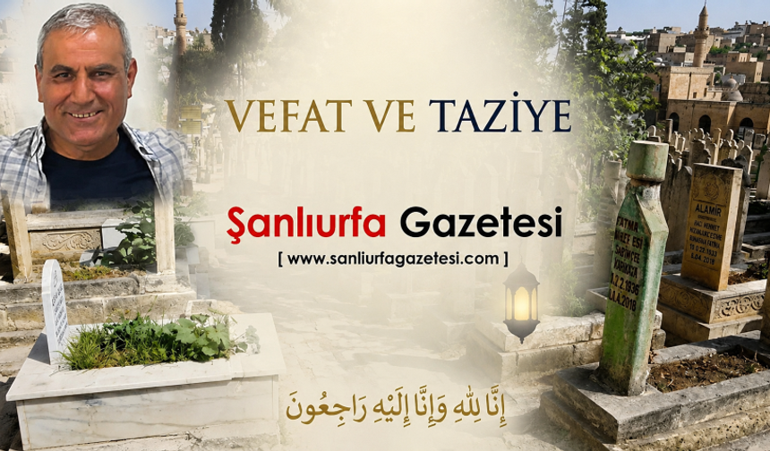 Ceylanpınarlı Esnaf Mehmet Sıddık Abeş Vefat Etti!