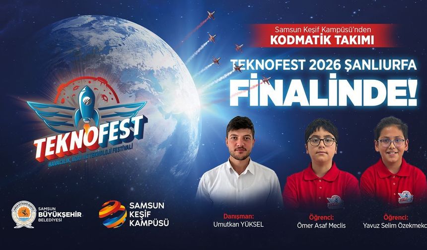 Samsunlu belediyenin o takımları da TEKNOFEST2026 Şanlıurfa finalinde yarışacak