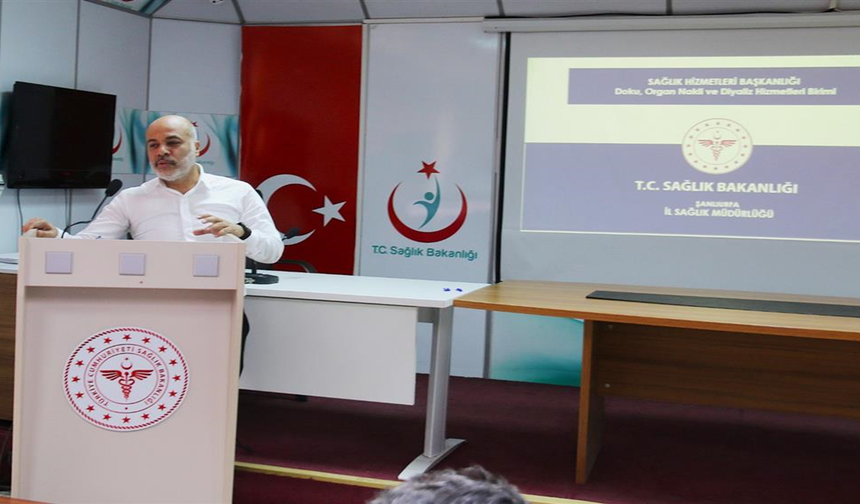Şanlıurfa’da organ ve doku nakli koordinatörleri eğitimi gerçekleştirildi: “Bir bağış, bir umut; bir umut, bir hayat”