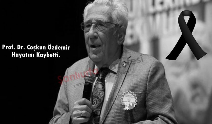 Prof. Dr. Coşkun Özdemir Vefat Etti!