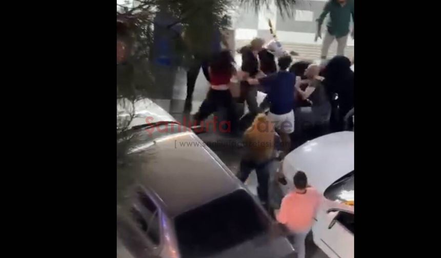 Şanlıurfa’da iki grup arasındaki kavga sokağa taştı!