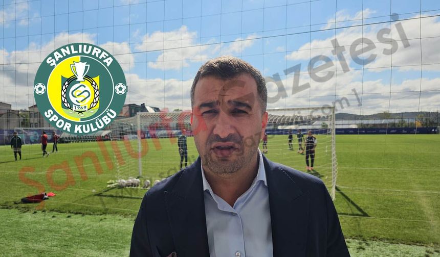 Şanlıurfaspor Kulüp Başkanı Hasan Avcı: “Alacağımız 3 puanı taraftarımıza hediye edeceğiz”