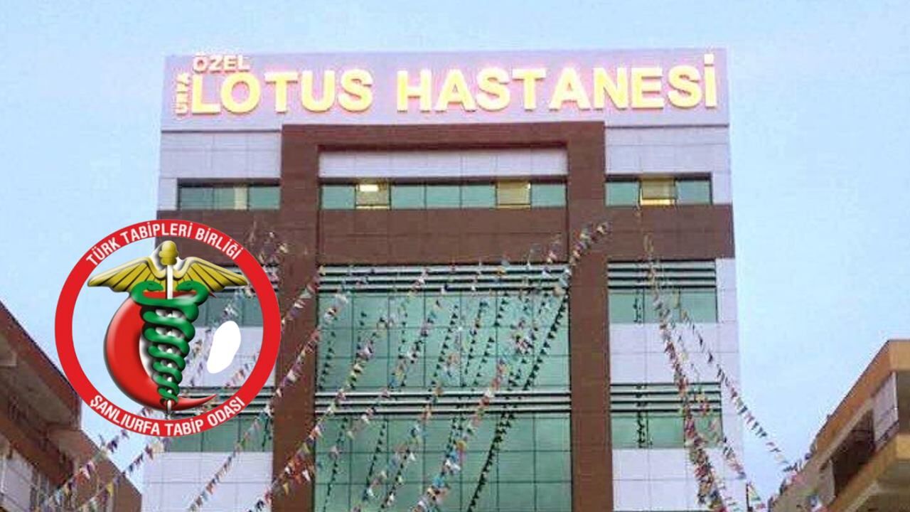 Şanlıurfa’da Sağlık Alanında Protokol Krizi: Özel Lotus Hastanesi İş Birliği Sona Erdi