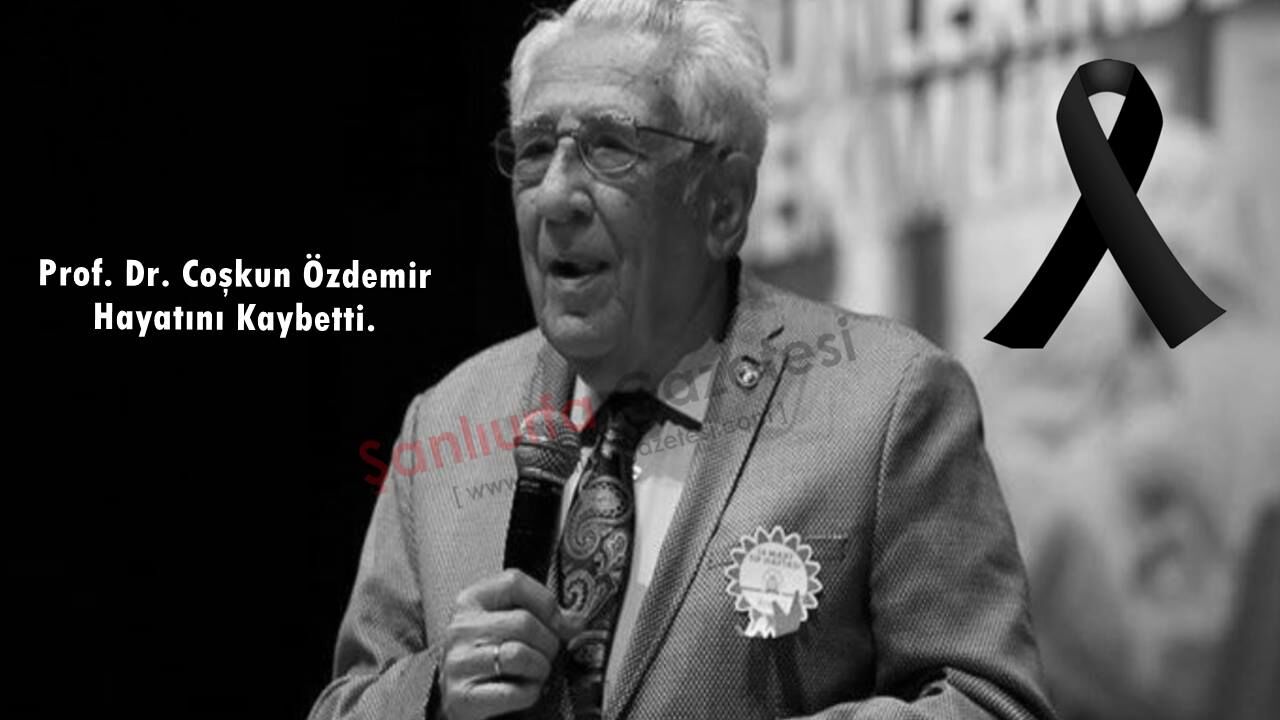 Prof. Dr. Coşkun Özdemir Vefat Etti!