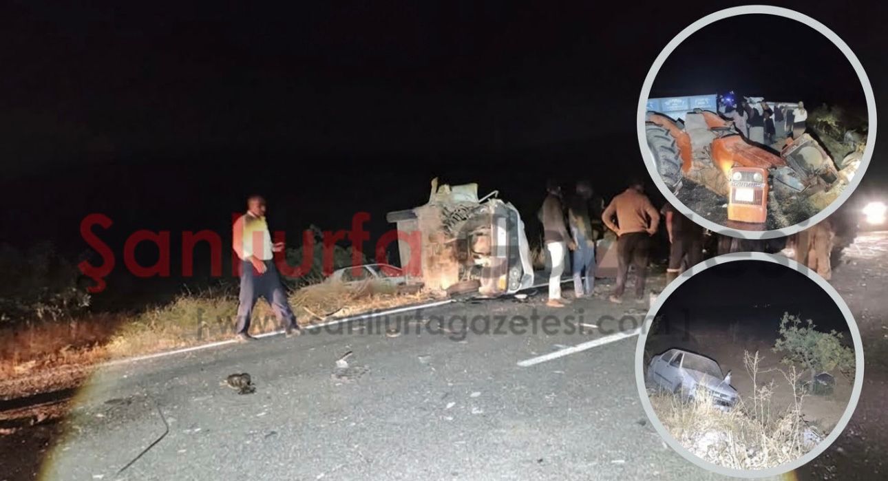 Şanlıurfa’da Kaza: Traktör Ortadan İkiye Ayrıldı, 3 Kişi Yaralandı