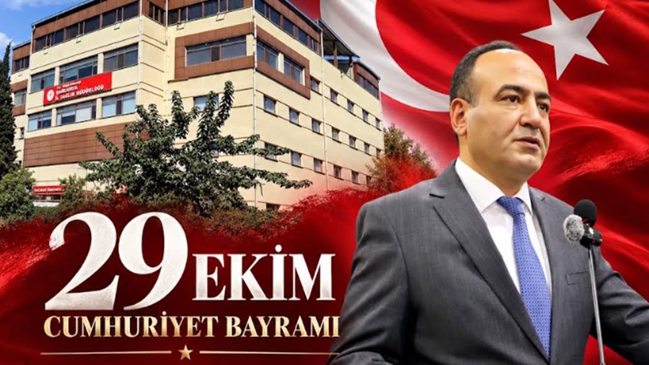 Şanlıurfa İl Sağlık Müdürü Erhan Berk’ten 29 Ekim Mesajı