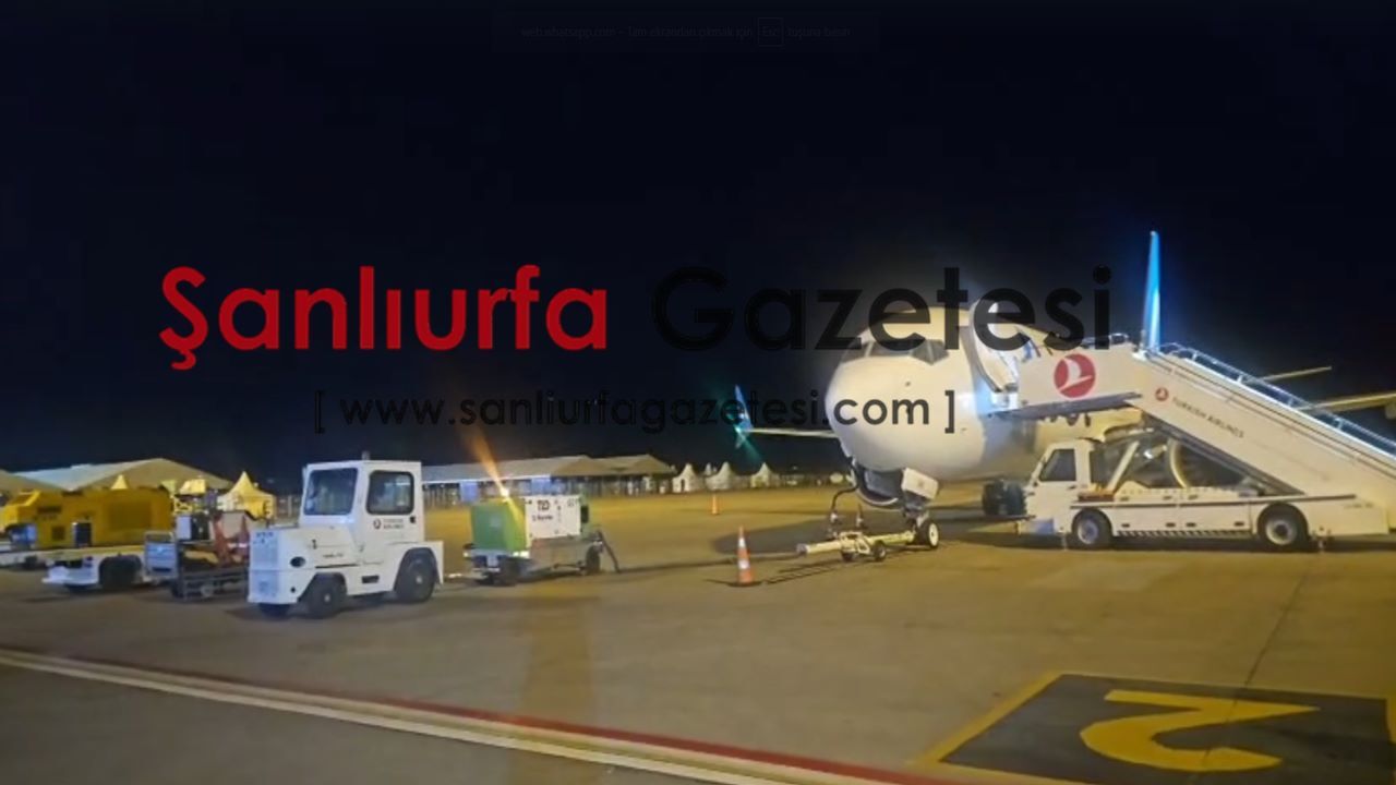 Şanlıurfa Gazetesi, GAP Havalimanı'ndan anlık olarak operasyonu bildiriyor!
